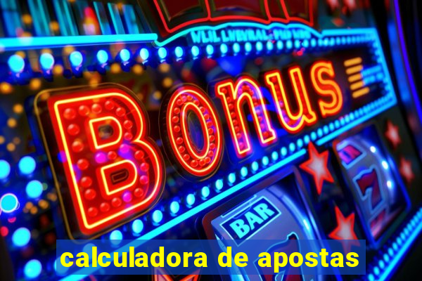 calculadora de apostas